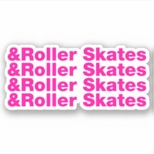 & Roller-Skate Aufkleber