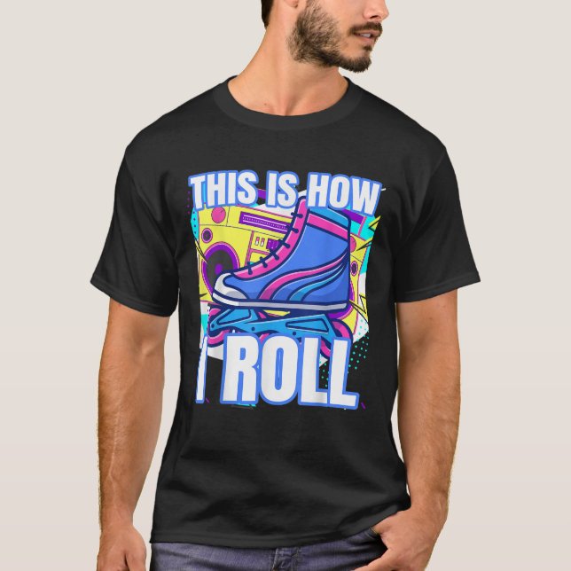Roller Skate Inline Skate Inline Skate T Shirt (Vorderseite)