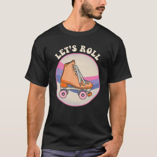 Roller Skate Shoes 80er Retro Skaten Sport Ride Le T-Shirt