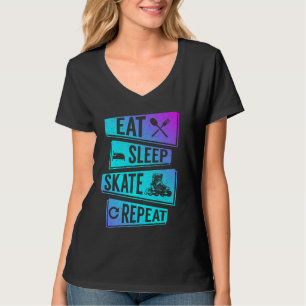 Roller Skaten Funny Girls Eat Sleep Skate wiederho T-Shirt