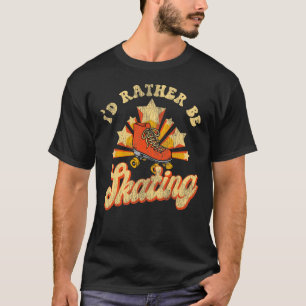 Roller Skaten, ich wäre eher Skaten 1970er Retro T-Shirt