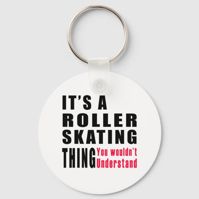 Roller Skaten Thing Designs Schlüsselanhänger (Vorderseite)