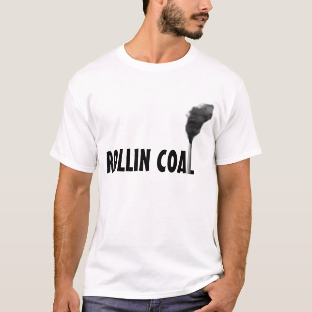 Rollin Coal T - Shirt (Vorderseite)