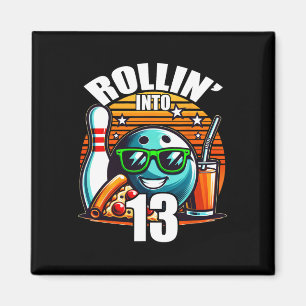 Rollin in 13 Bowling Geburtstagsparty 13. Geburtst Magnet