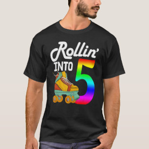 Rollin in 5 Frauen Skaten Rolling Shoes Birthd T-Shirt