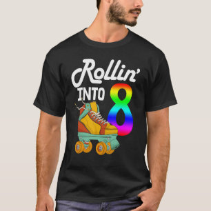 Rollin in 8 Frauen Skaten Rolling Shoes Birthda T-Shirt