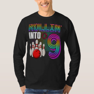 Rollin in 9 Jahre alter Bowling Geburtstagskind 9. T-Shirt