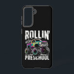 Rollin' in den Vorschulmonster-Lkw zurück nach Sch Samsung Galaxy Hülle<br><div class="desc">Rollin' in das Vorschulmonster zurück zur Schule</div>