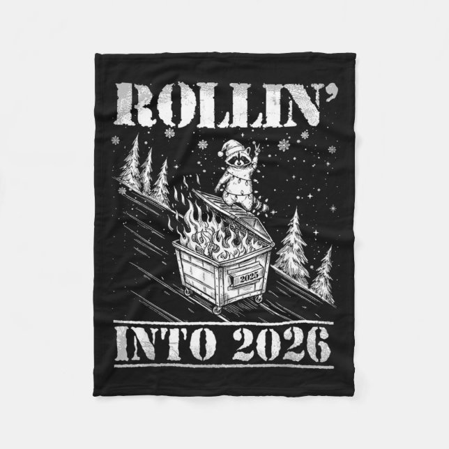 Rollin' Into 2026 Funny Raccoon Dumpster Fire Art  Fleecedecke (Vorderseite)