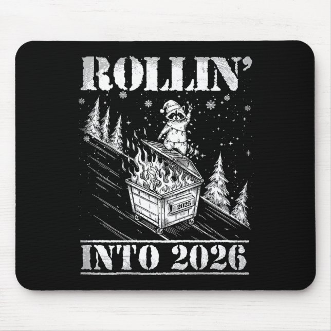 Rollin' Into 2026 Funny Raccoon Dumpster Fire Art  Mousepad (Vorne)