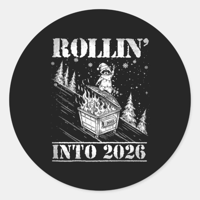 Rollin' Into 2026 Funny Raccoon Dumpster Fire Art  Runder Aufkleber (Vorderseite)