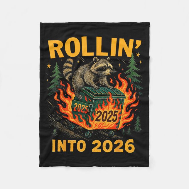 Rollin’ Into 2026 Funny Raccoon Dumpster Fire  Fleecedecke (Vorderseite)