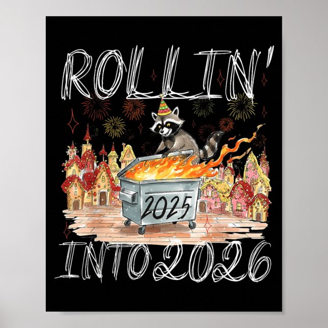 Rollin' Into 2026 Happy New Year Raccoon Men Women Poster (Vorne)