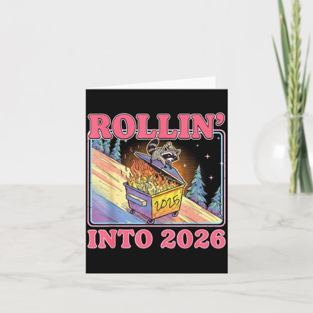 Rollin 'Into 2026 Lustiger Waschbär-Meme Frohes Ne Karte (Vorderseite)