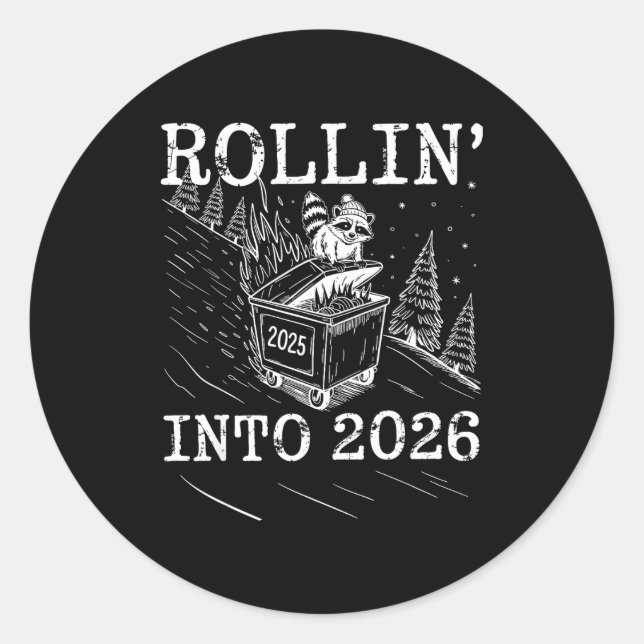 Rollin’ Into 2026 Raccoon Dumpster Fire New Year M Runder Aufkleber (Vorderseite)