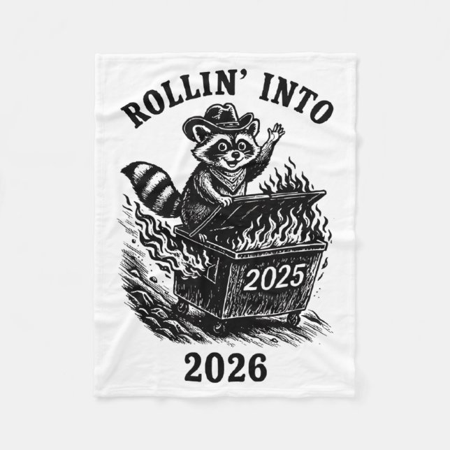 Rollin Into 2026 Raccoon Funny Dumpster Fire 2025  Fleecedecke (Vorderseite)