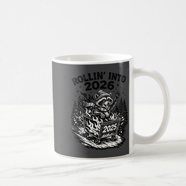 Rollin Into 2026 Raccoon Funny Dumpster Fire 2025  Kaffeetasse (Rechts)