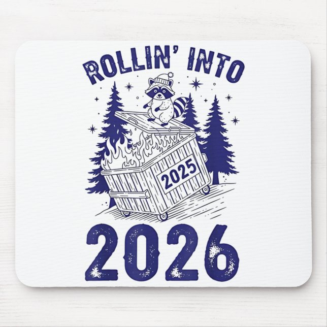 Rollin Into 2026 Raccoon Funny Dumpster Fire 2025  Mousepad (Vorne)