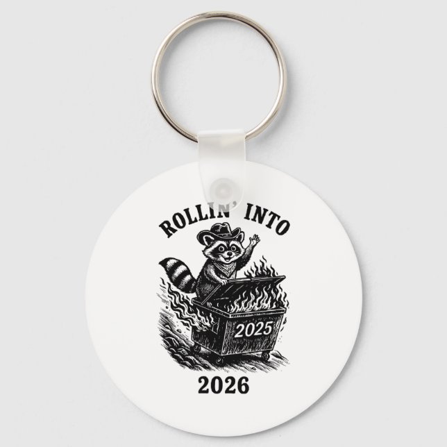 Rollin Into 2026 Raccoon Funny Dumpster Fire 2025  Schlüsselanhänger (Vorderseite)