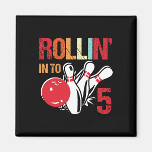 Rollin Into 5 Bowling Geburtstagsfeier 5. Geburtst Magnet