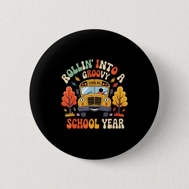 Rollin Into A Groovy School Year Retro School Bus  Button (Vorderseite)
