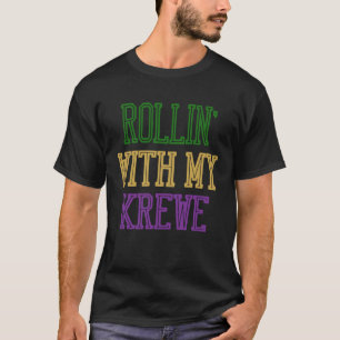 Rollin mit meinem Krewe Mardi Gras Parade Festival T-Shirt