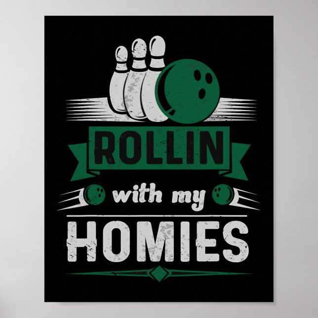 Rollin mit meinen Homes Retro Bowling 1 Poster (Vorne)