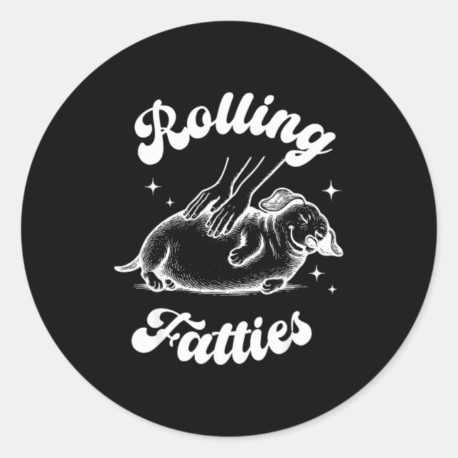 Rolling Fatties Dog Dachshund Weed Wiener Dog Love Runder Aufkleber (Vorderseite)