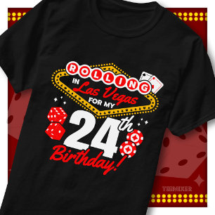 Rolling In Las Vegas 24. Geburtstags-Casino-Party T-Shirt