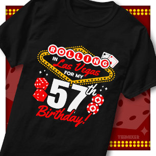 Rolling In Las Vegas 57. Geburtstags-Casino-Party T-Shirt