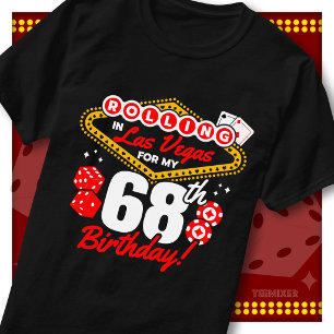 Rolling In Las Vegas 68. Geburtstags-Casino-Party T-Shirt