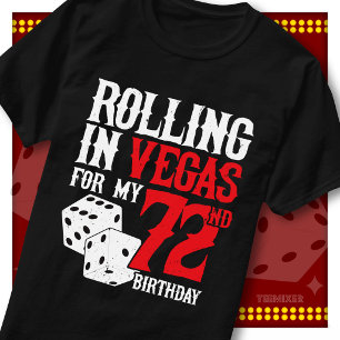 Rolling in Vegas 72. Geburtstags-Würfelparty-Trupp T-Shirt