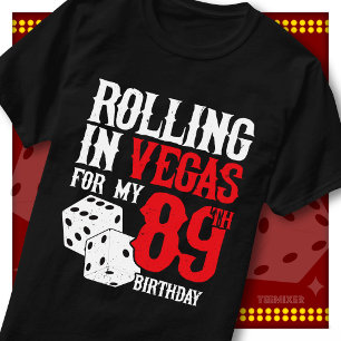 Rolling in Vegas 89. Geburtstags-Würfelparty-Trupp T-Shirt