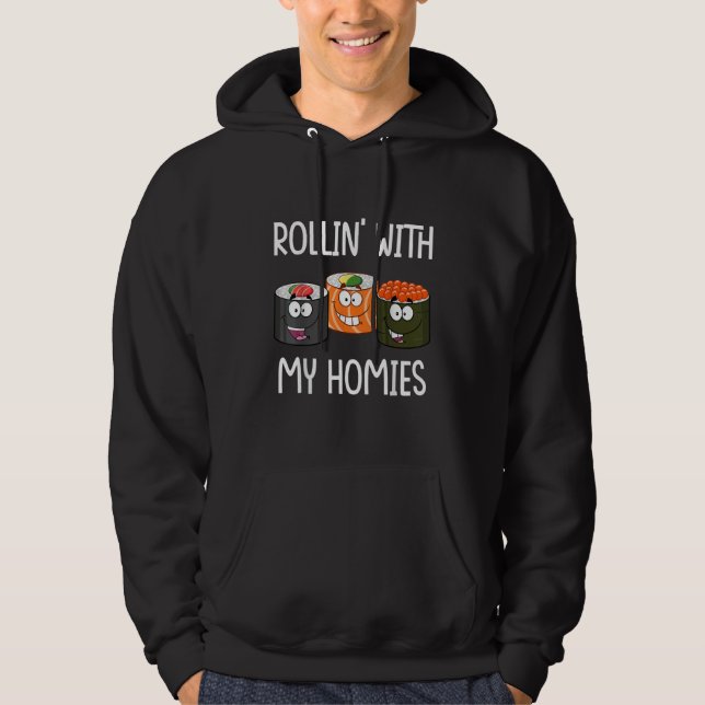 Rolling with my Homies Fish Rice Roll Japanese Foo Hoodie (Vorderseite)