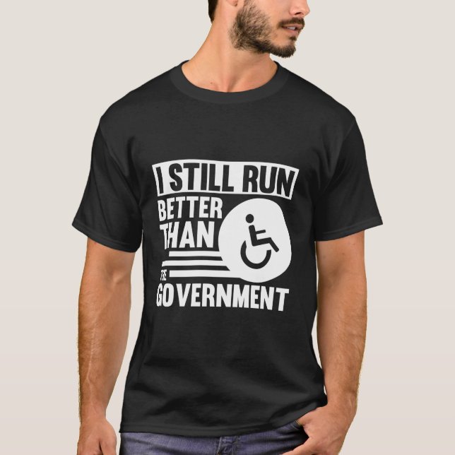Rollstuhl I läuft noch besser als der Staat T-Shirt (Vorderseite)