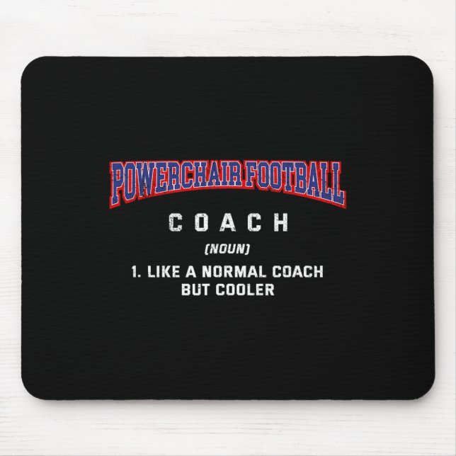 Rollstuhlfußball-Trainer-Definition Lustiger Rolls Mousepad (Vorne)