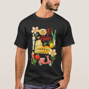 Rom Italien Souvenir Treff mich in Italien Reise I T-Shirt