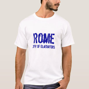 Rom, Stadt der Gladiatoren T-Shirt