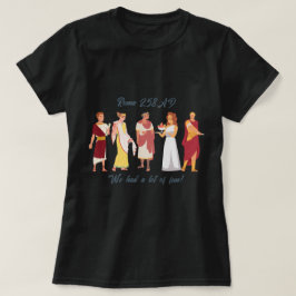 Roma 258 AD T - Shirt für Frauen