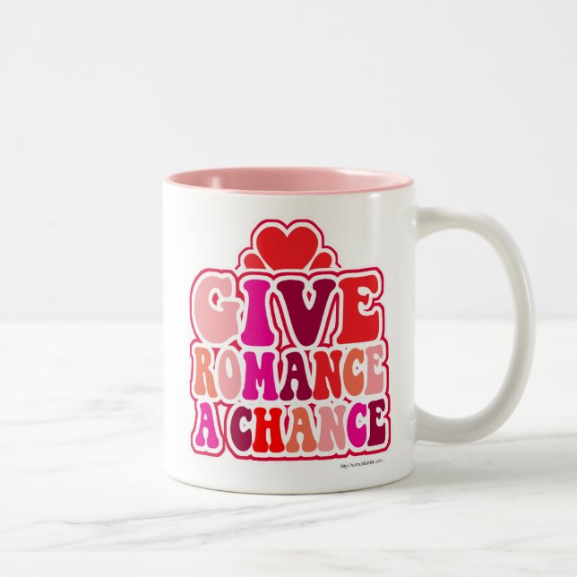 Romance braucht eine Chance Liebe Valentine Fun Zweifarbige Tasse (Rechts)