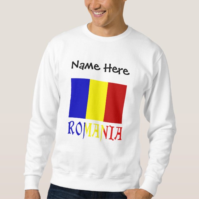 Romania and Romanian Flag Personalized  Sweatshirt (Vorderseite)