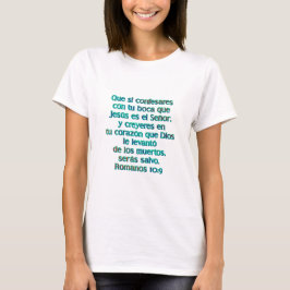 Romanos 10:9 T-Shirt