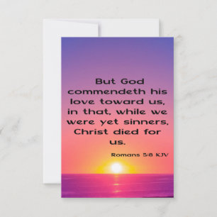 Romans 5:8 KJV Bible Scripting Pic Greeting Card Karte