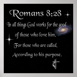 Romans 8:28 Christian Poster