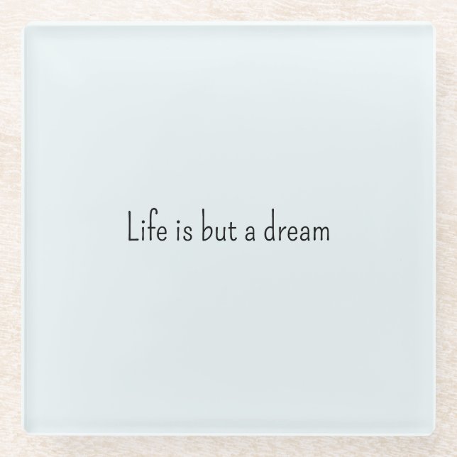 Romantic Blue Life is but a dream Glasuntersetzer (Vorderseite)