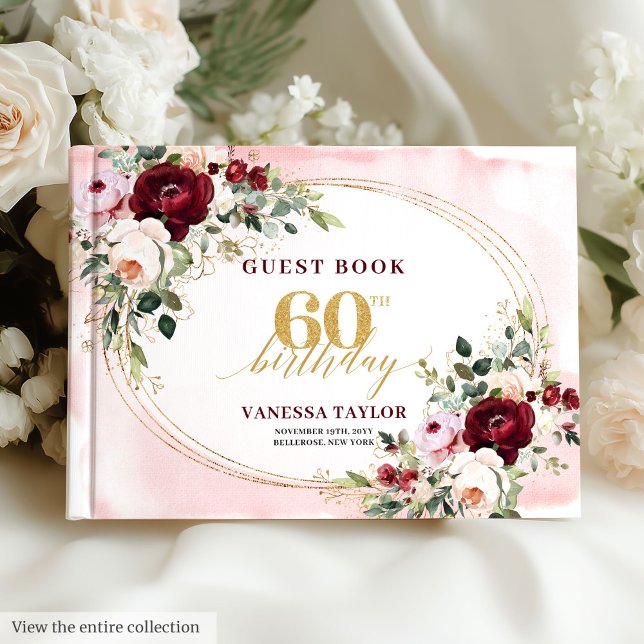 Romantic Boho Burgundy Floral 60th Birthday Gästebuch (Boho Blush Burgundy Gold Roses 60th Birthday)