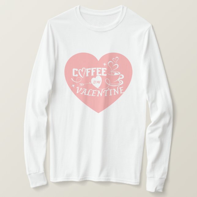 Romantic Coffee Lover Valentine Pink Heart Arrow T-Shirt (Design vorne)
