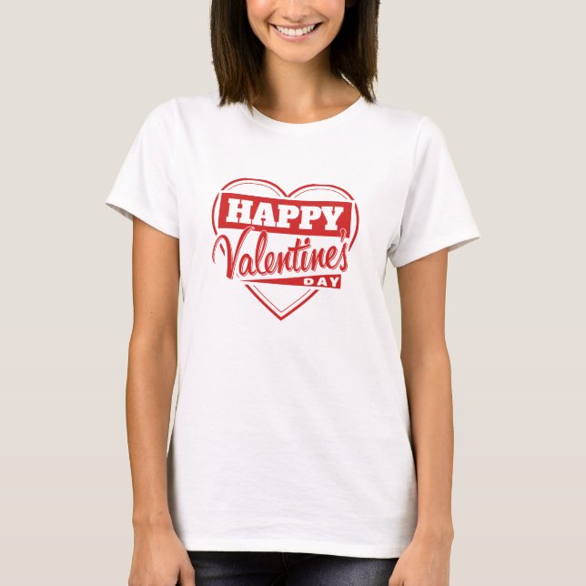 Romantic Valentine’s Day Quote T-Shirt (Vorderseite)