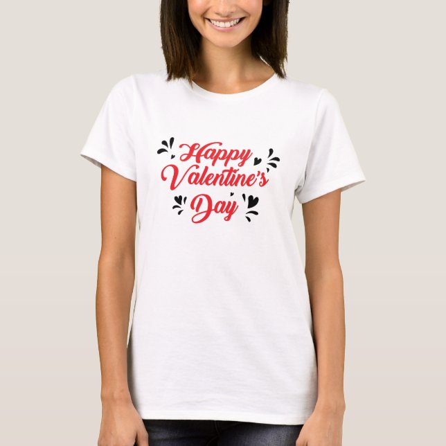 Romantic Valentine’s Day Quote T-Shirt (Vorderseite)