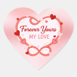 Romantic Valentine’s Day Sticker – Forever Yours